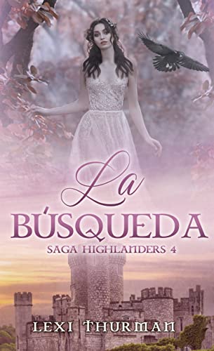 La búsqueda (Saga Highlanders 4)