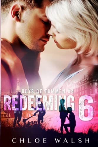 Redeeming 6 (Boys of Tommen, #4)