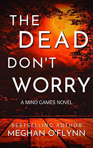 The Dead Don't Worry book cover