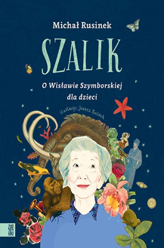 Szalik. O Wisławie Szymborskiej dla dzieci book cover