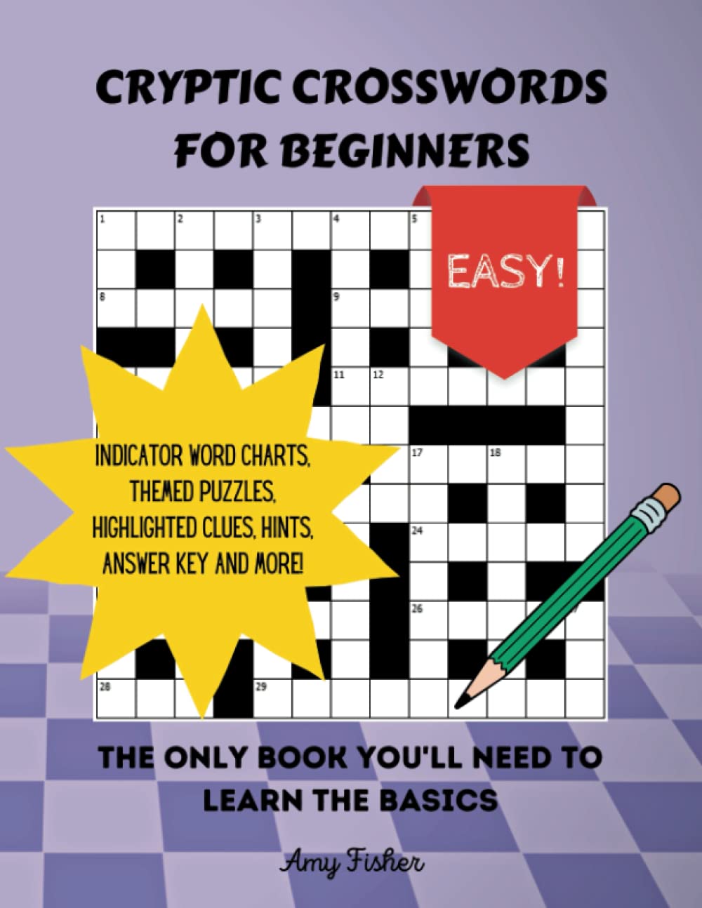 Cryptic Crosswords for Beginners: The only book you'll need to learn ...