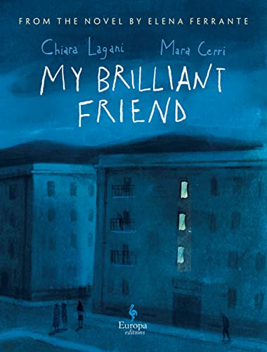 My Brilliant Friend: The Graphic Novel