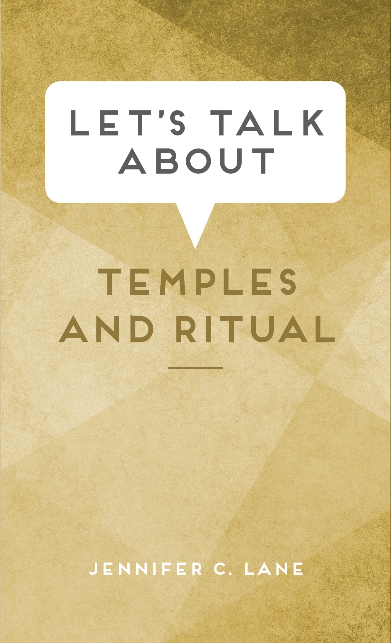 Let's Talk about Temples and Ritual