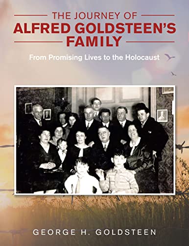 The Journey of Alfred Goldsteen’s Family From Promising Lives to the