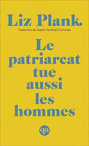 Le patriarcat tue aussi les hommes