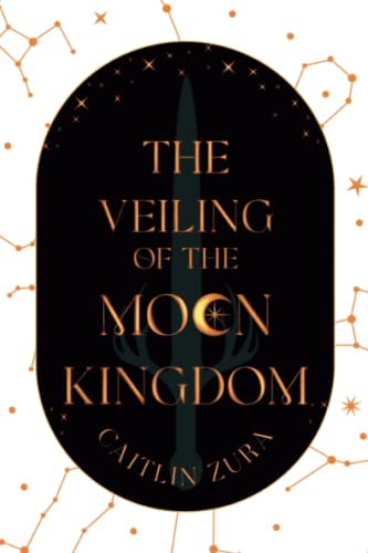 The Veiling of the Moon Kingdom (The Stars Forgotten)