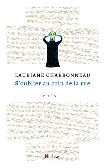 S'oublier au coin de la rue