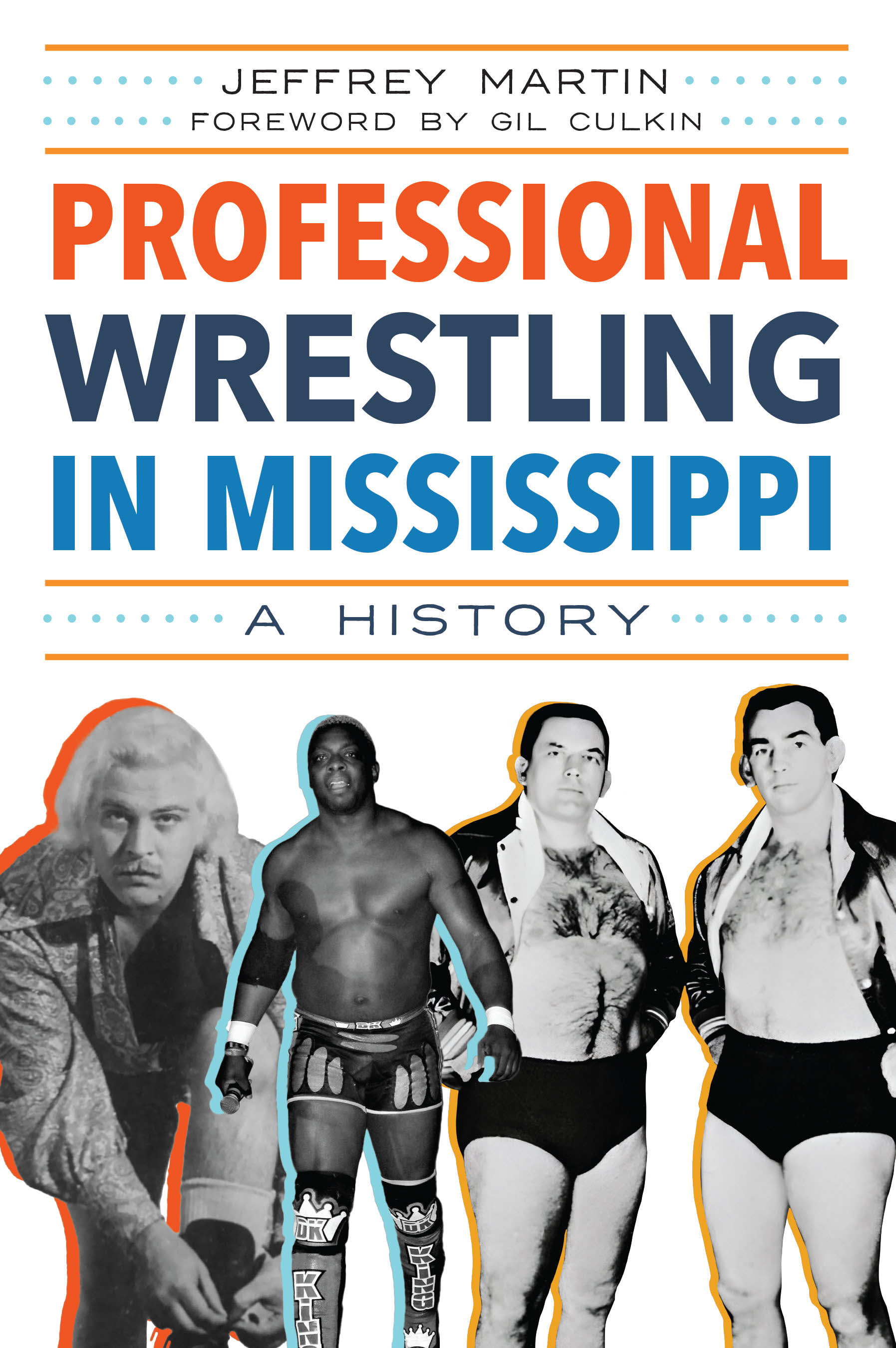 Professional Wrestling in Mississippi A History by Jeffrey Martin Goodreads