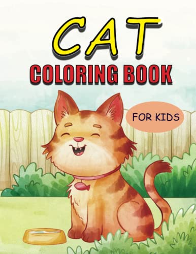 Cat Coloring Book For Kids.: Ages 5+ |49 Pages| Excellent Cat Coloring ...