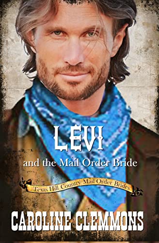 Levi And The Mail Order Bride book cover