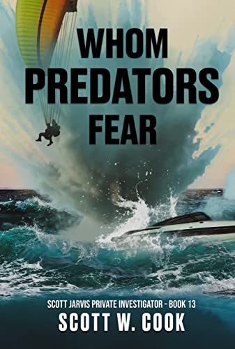 Whom Predators Fear: A Crime Action Thriller