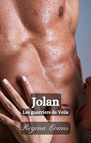 Jolan: Une romance de science-fiction (Les guerriers de Veiis t.3)