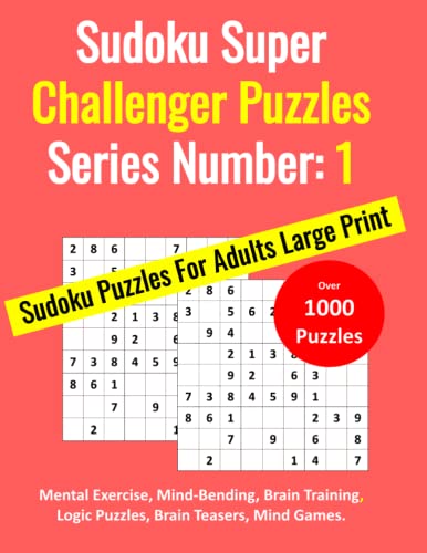 Sudoku Super Challenger Puzzles Series: Sudoku Puzzles for Adults Large ...