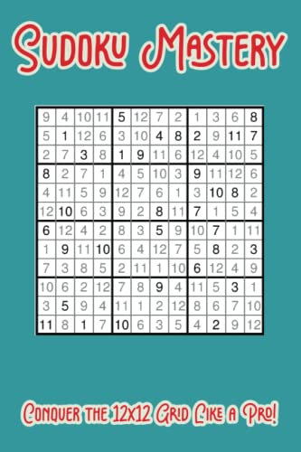 Sudoku Mastery: Conquer the 12x12 Grid Like a Pro! by Richtp NANI PAPAN ...