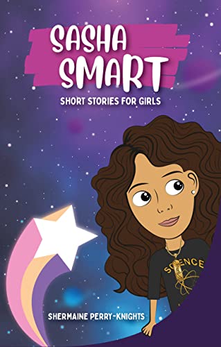 Sasha Smart: Short Stories for Girls