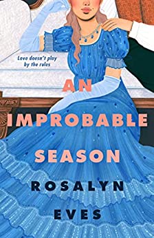 An Improbable Season (Unexpected Seasons, #1)