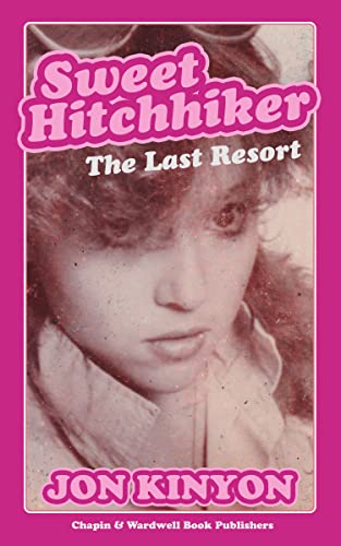 Sweet Hitchhiker: The Last Resort