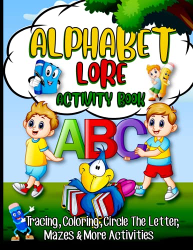 Alphabet Lore activity book: This book contains fun Alphabet Activity ...