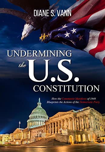 Undermining the U.S. Constitution