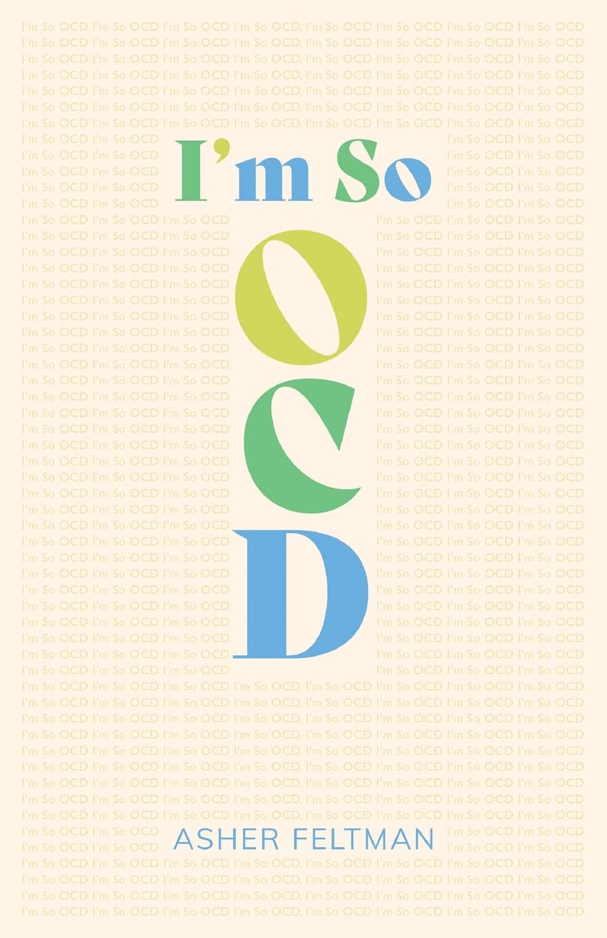 I M So Ocd By Asher Feltman Goodreads