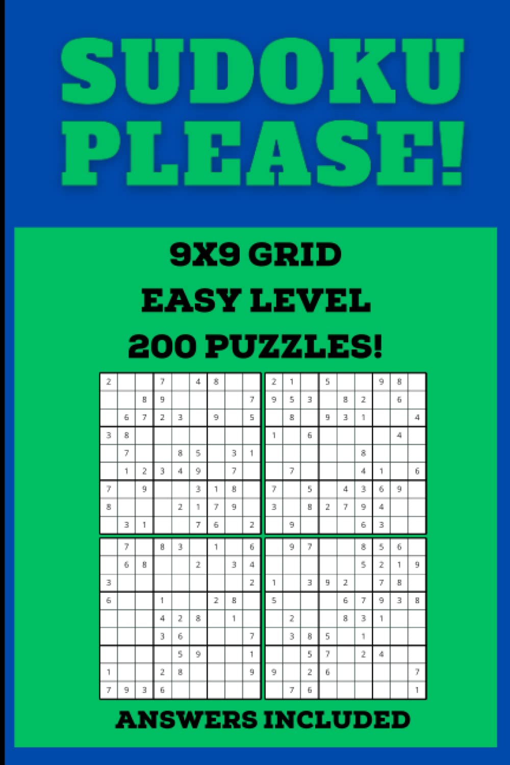 SUDOKU PLEASE! Easy level Sudoku Puzzles for Adults 200 Easy Sudoku