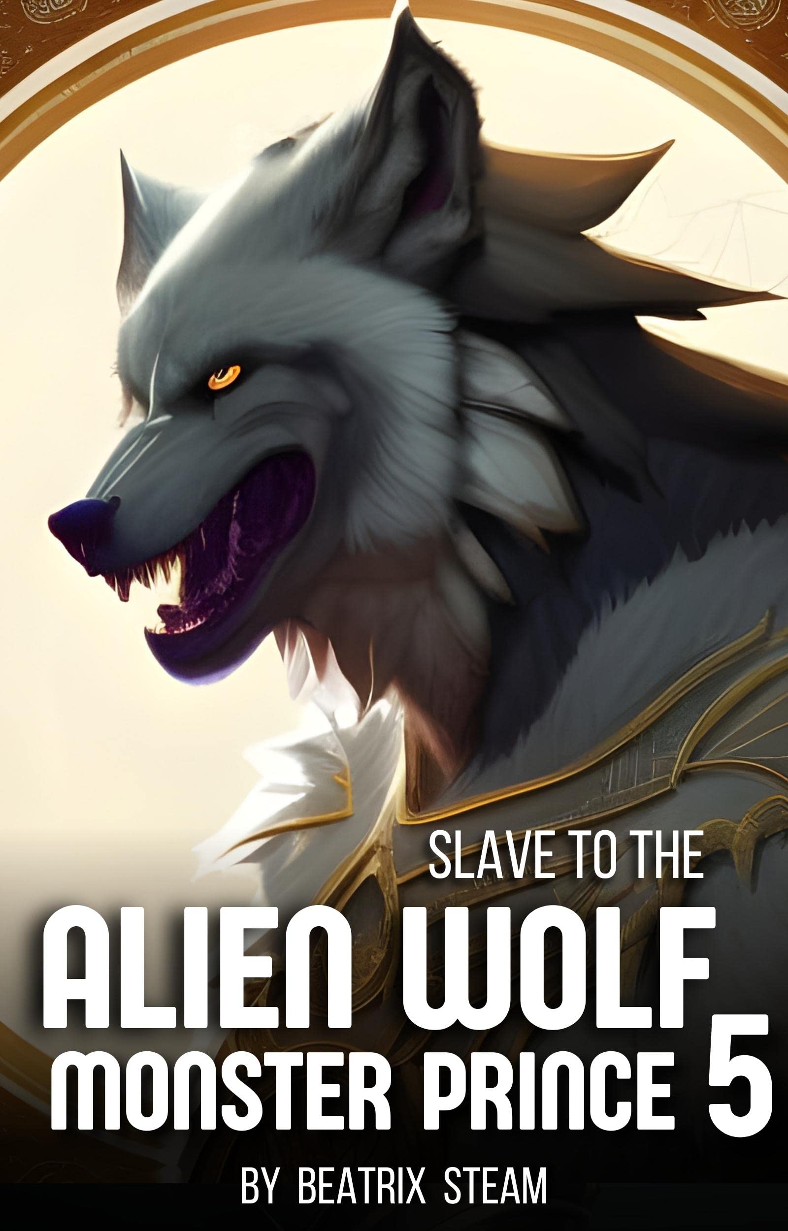 Slave to the Alien Wolf Monster 5