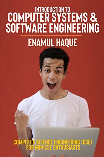 Introduction to Computer Systems and Software Engineering: Computer ...