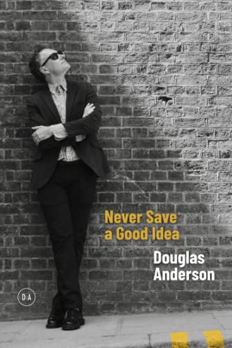 Never Save a Good Idea book cover