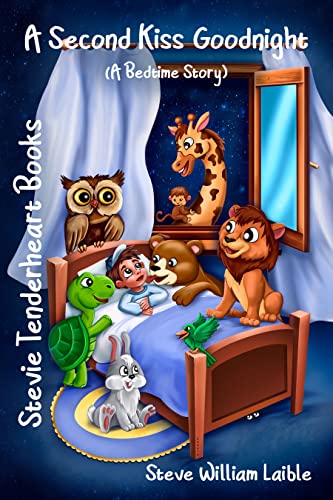 Stevie Tenderheart Books A Second Kiss Goodnight