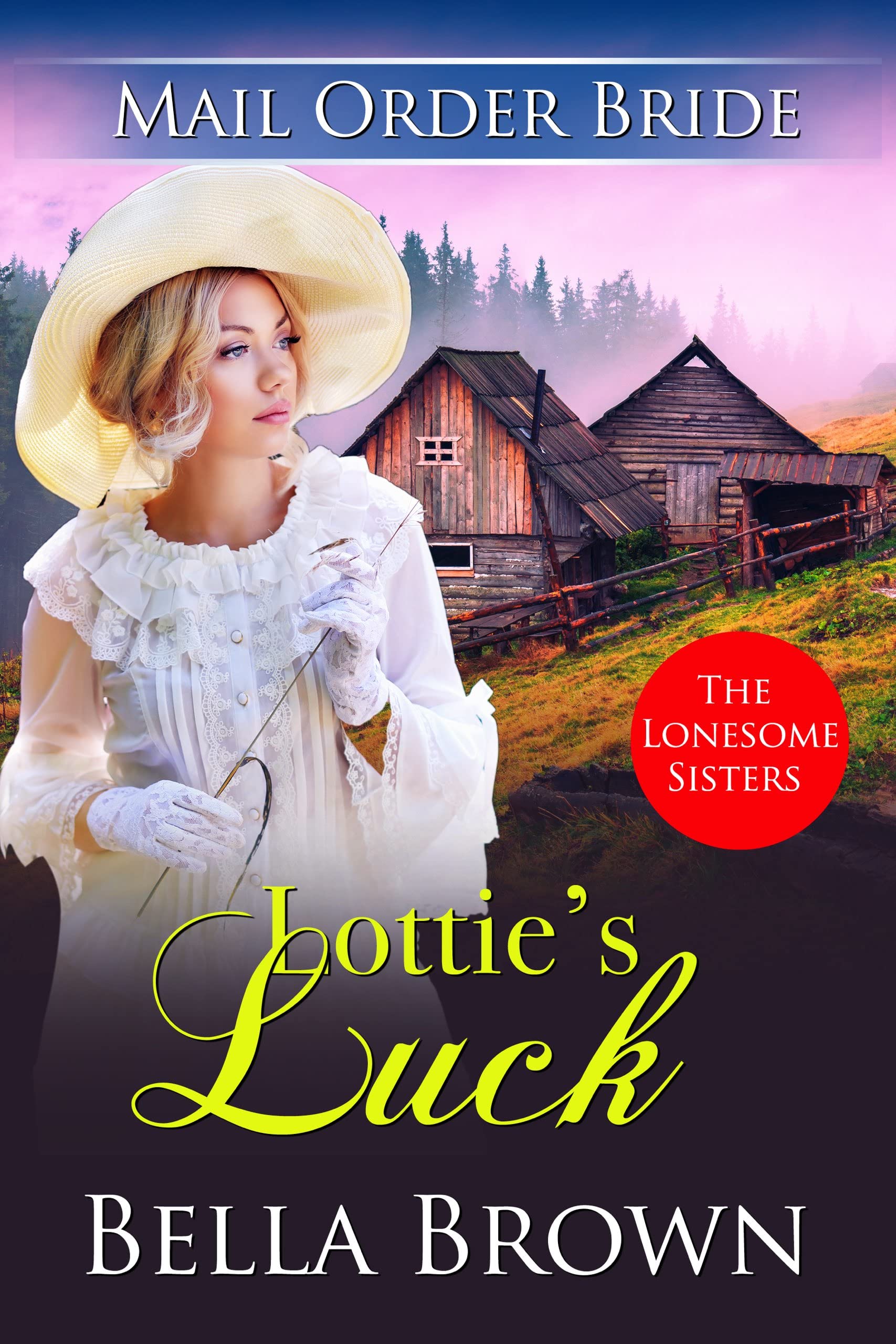 Lottie's Luck: The Lonesome Sisters