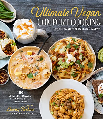 Delicious AF Vegan: 100 Simple Recipes for Wildly Flavorful Plant-Based Comfort Foods