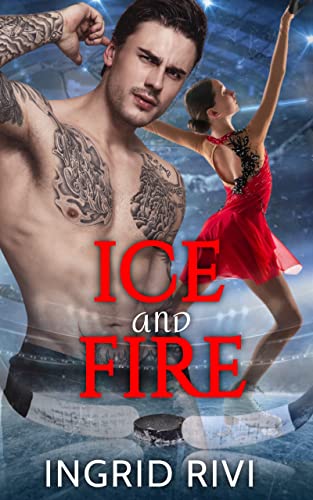 Ice and Fire