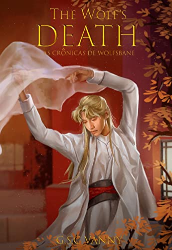 The Wolf's Death: As Crônicas de Wolfsbane
