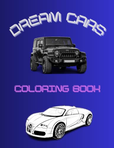 DREAM CARS COLORING BOOK: 40 supercars with pencil sketch effect for