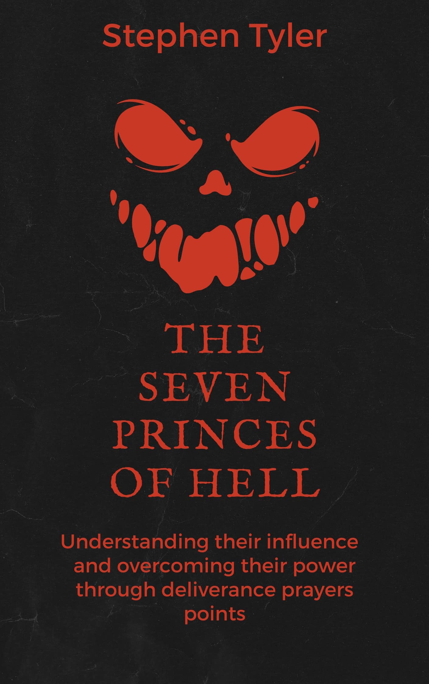 The Seven Princes of Hell Understanding Their Influence and