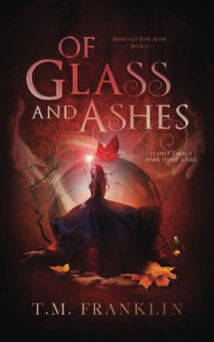 Of Glass and Ashes
