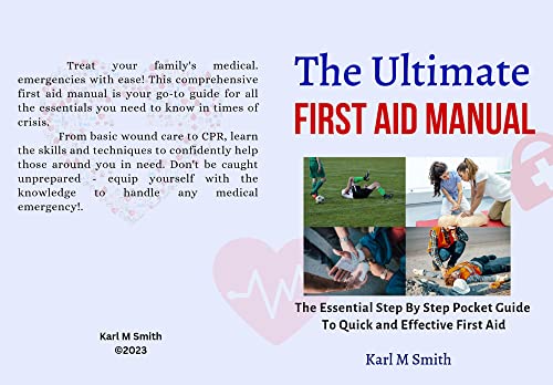 The Ultimate First Aid Manual: The Essential Step By Step Pocket Guide ...