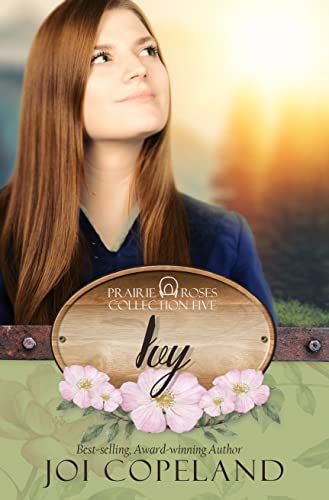 Ivy: Prairie Roses Collection Book 32