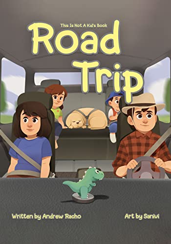 This Is Not A Kid's Book - Road Trip