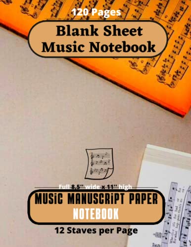 Blank Sheet Music Notebook | Music Manuscript Paper Notebook | 120 ...