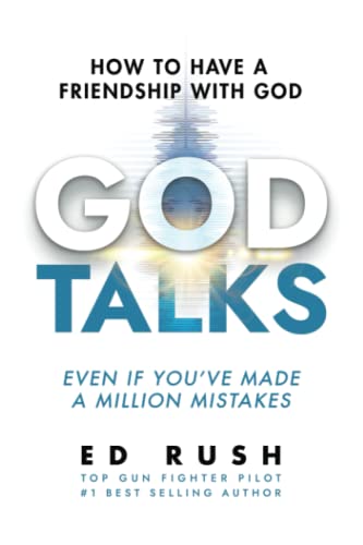 God Talks: How to Have a Friendship With God—Even if You’ve Made a Million Mistakes