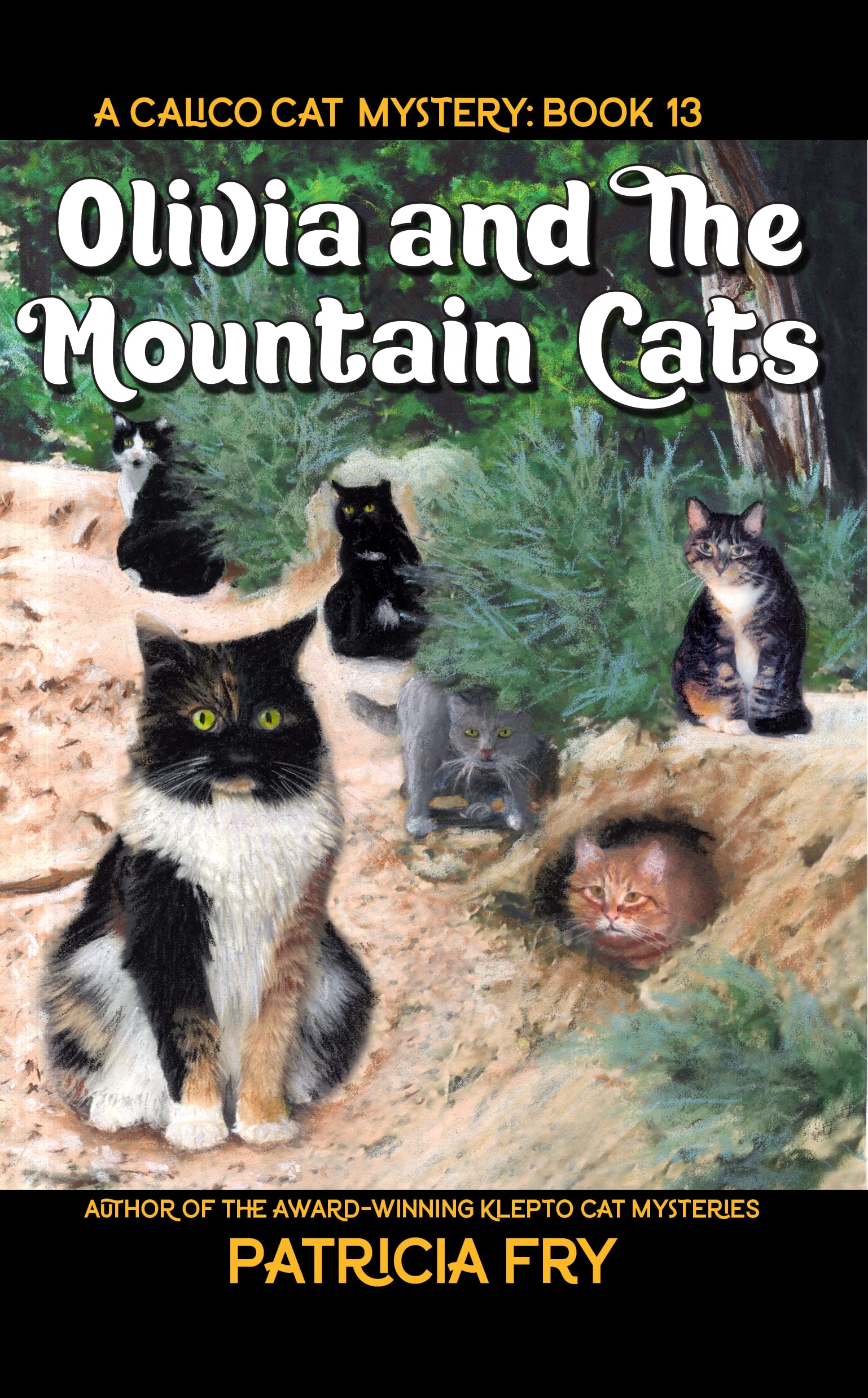 Olivia and the Mountain Cats: A Calico Cat Mystery