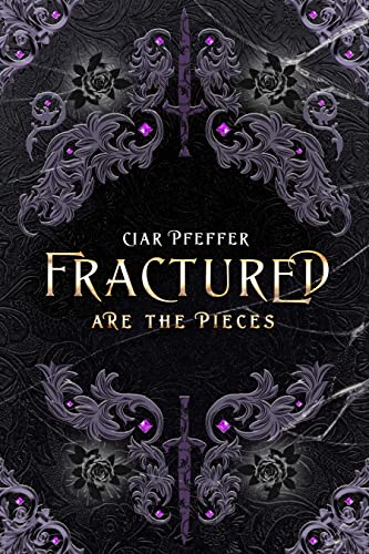 Fractured Are the Pieces