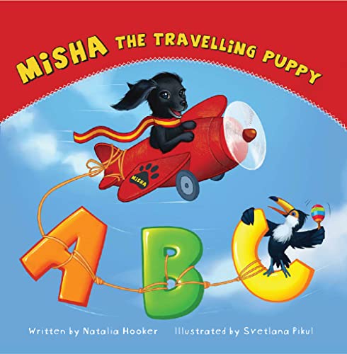 Misha the Travelling Puppy ABC - Special Edition: Travel the World and Learn the ABC