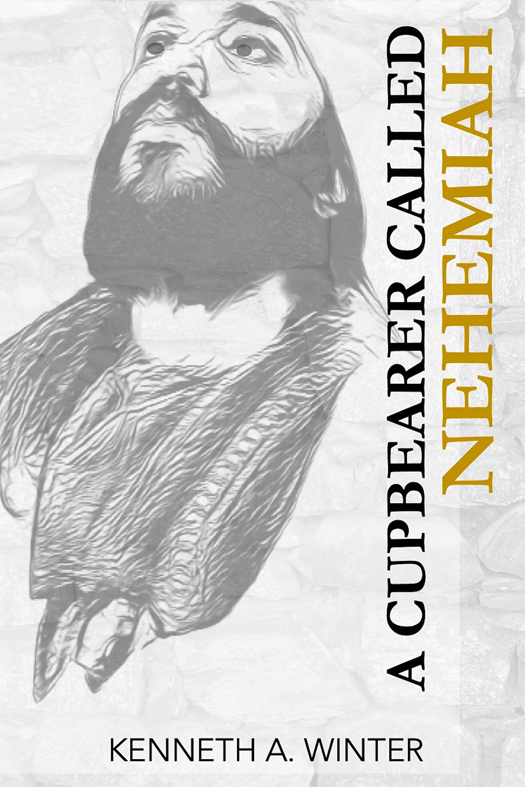 A Cupbearer Called Nehemiah