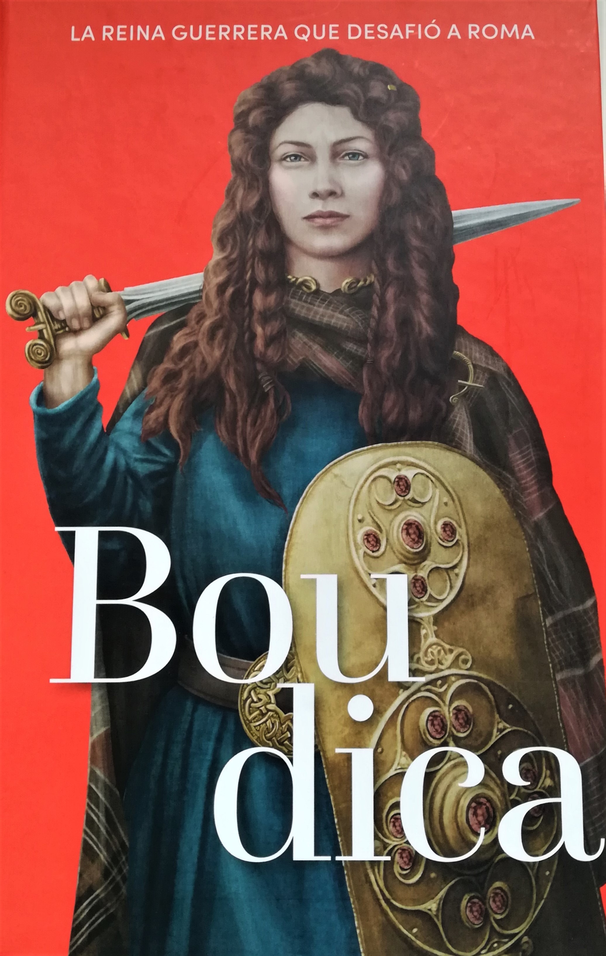 Boudica. La reina guerrera que desafió a Roma. book cover