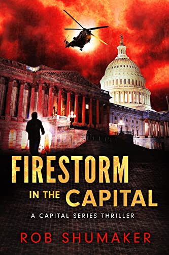 Firestorm in the Capital