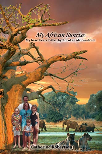 My African Sunrise: From golden memories to dust