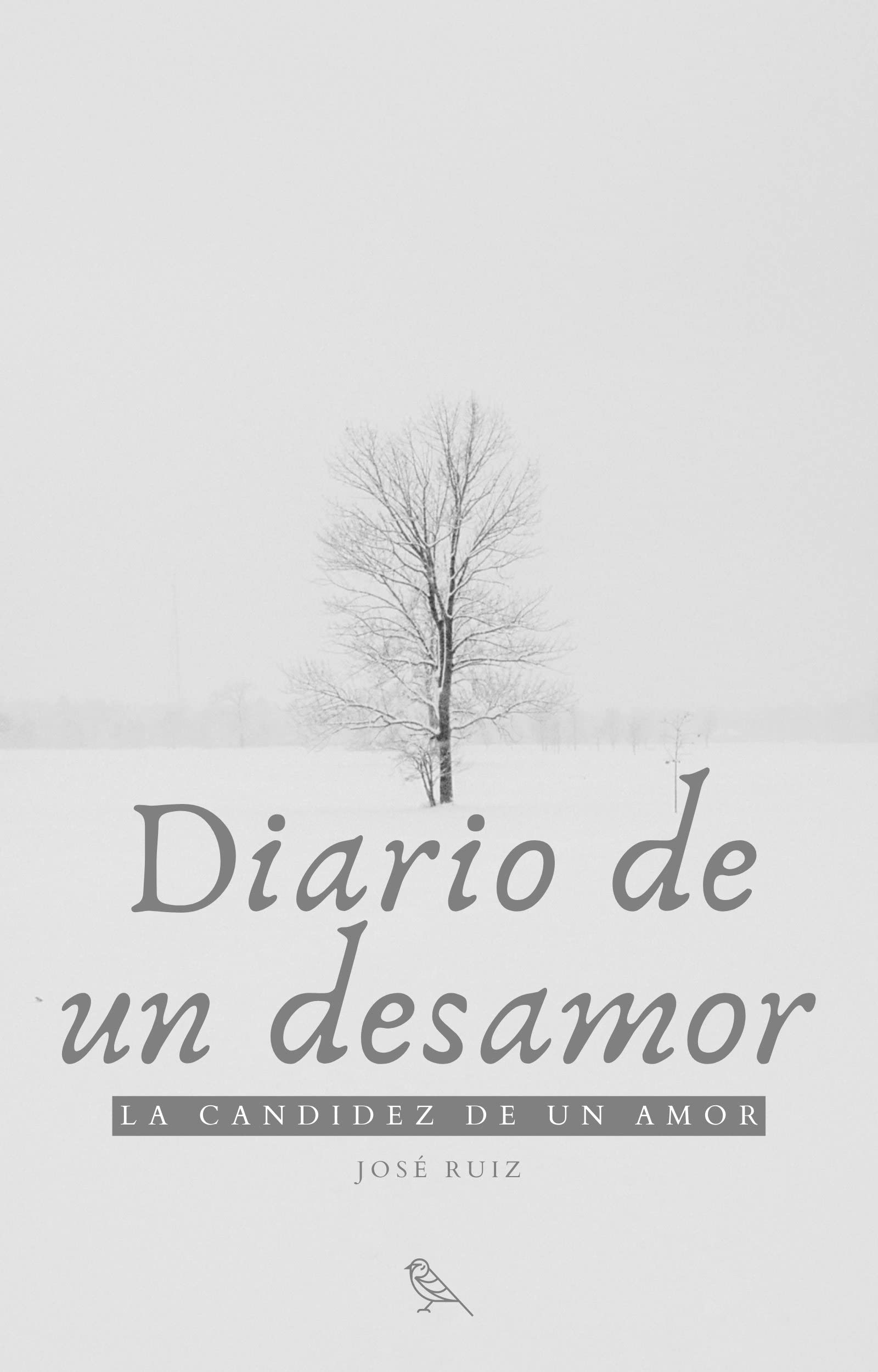 Diario de un desamor: La candidez de un amor