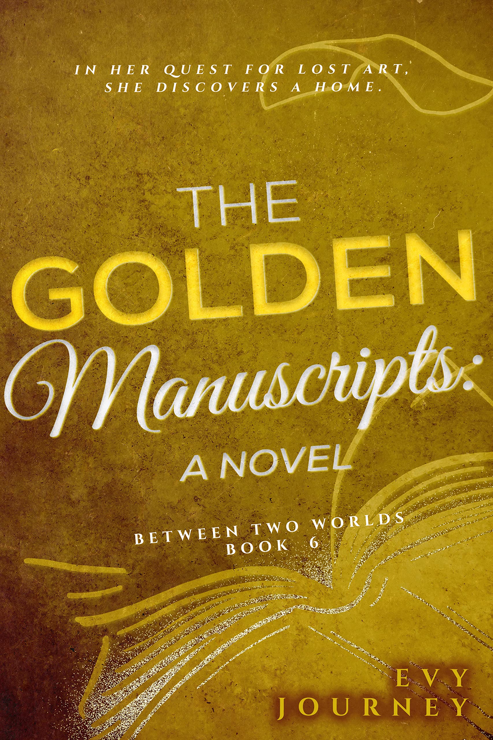 The Golden Manuscripts